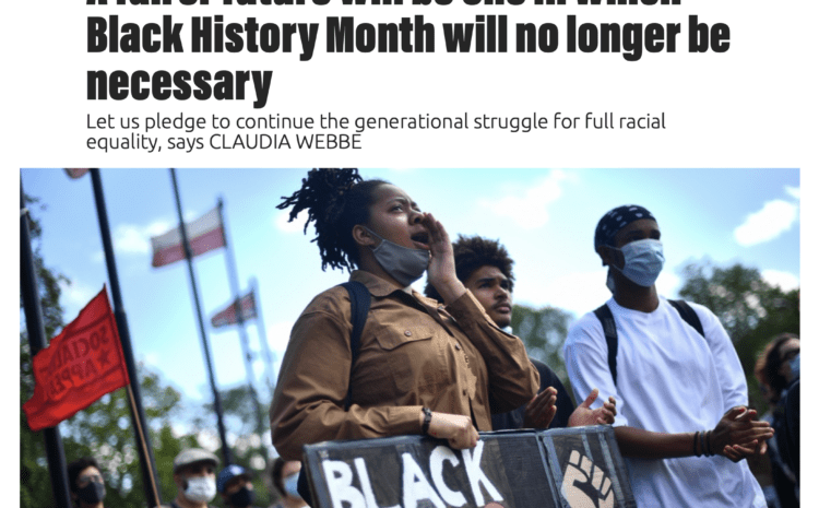  A fairer future will be one in which Black History Month will no longer be necessary