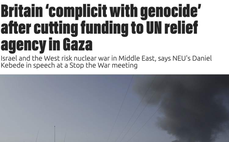  Britain ‘complicit with genocide’ after cutting funding to UN relief agency in Gaza