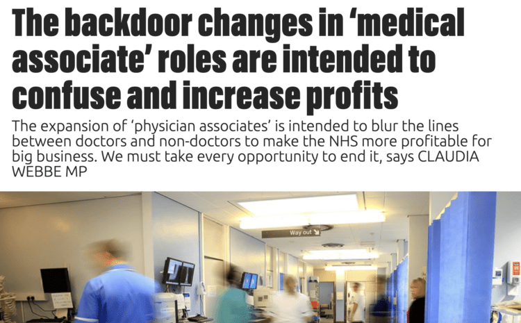  The backdoor changes in ‘medical associate’ roles are intended to confuse and increase profits